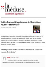 Sabine Dormond à la présidence de l’Association vaudoise des écrivains. La Méduse, 11 mars 2017 (cliquer ICI)