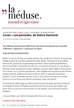 La Méduse - Les parricides, de Sabine Dormond - Jeudi 29 juin 2017