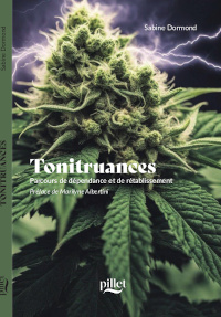 Tonitruances - Parcours de dépendance et de rétablissement - Pillet, 2025